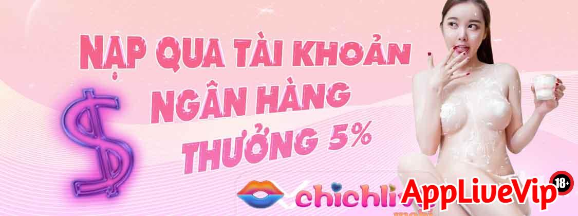 Thưởng nạp tiền chichlive