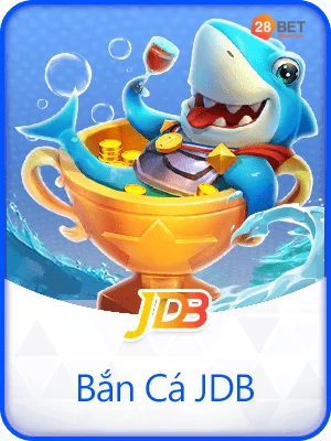 Bắn Cá JDB 28Bet
